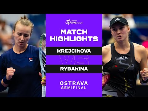 Barbora Krejcikova vs. Elena Rybakina | 2022 Ostrava Semifinal | WTA Match Highlights