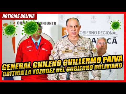 ? General chileno critica la “tozudez e indolencia” del Gobierno por impedir ingreso de bolivianos ?