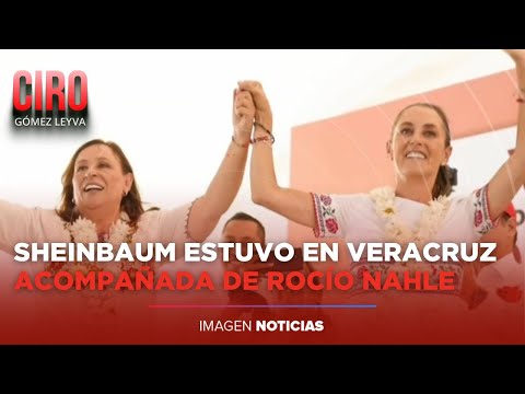 Rocío Nahle hizo una refinería, imagínense lo que hará en Veracruz: Sheinbaum | Ciro
