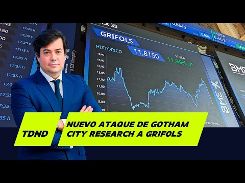 Gotham vuelve a la carga: Tendrán que demostrar que Grifols comete irregularidades