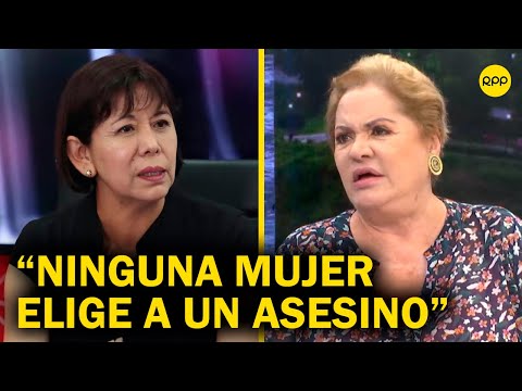 Rosario Sasieta a ministra de la Mujer: Ninguna elige tener como pareja a un asesino