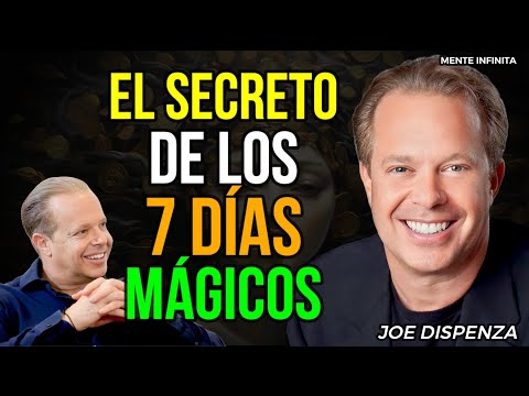 EL MÉTODO DE JOE DISPENZA QUE TE PERMITE MANIFESTAR EL FUTURO QUE QUIERES EN 7 DÍAS