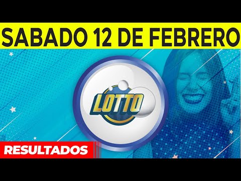 Sorteo Lotto y Lotto Revancha del Sabado 12 de febrero del 2022