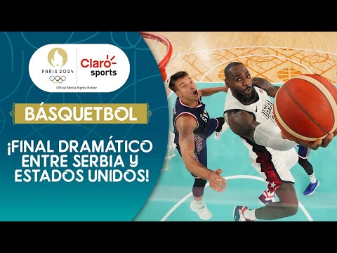 Básquetbol #Paris2024 | ¡Final dramático entre Serbia y Estados Unidos!