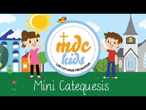 MDC Kids - Mini Catequesis