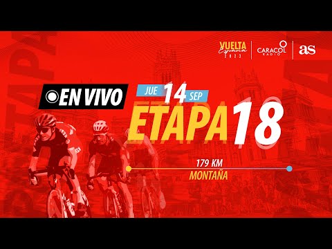 Vuelta a España 2023 EN VIVO: Etapa 18 / 179 kilómetros, con llegada a La Cruz de Linares