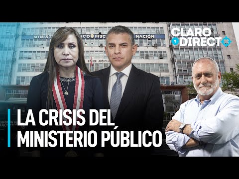 La crisis del Ministerio Público | Claro y Directo con Álvarez Rodrich