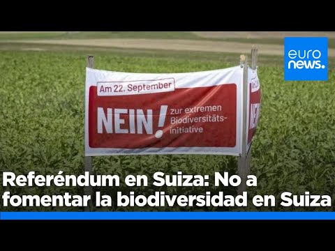 Suiza vota no a fomentar la biodiversidad en Suiza así como una reforma de pensiones