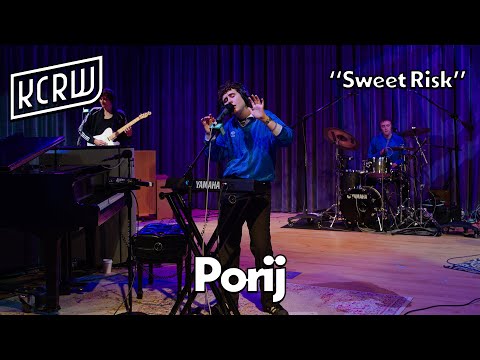 Porij - Sweet Risk (Live on KCRW)