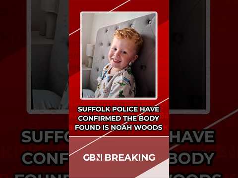 BREAKING: Suffolk Police CONFIRMED the body found yesterday was Noah Woods