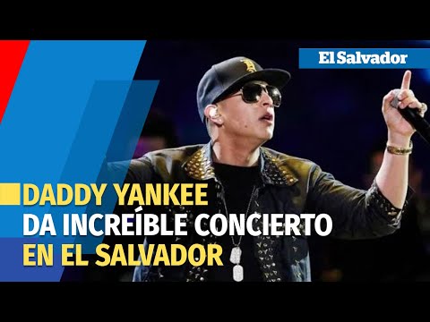 Daddy Yankee la rompió con su ritmo en El Salvador