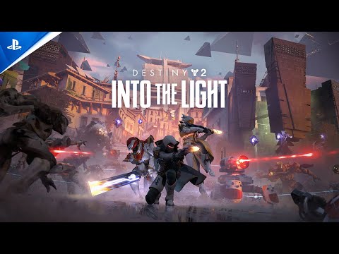 Destiny 2: Into the Light - Launch Trailer | PS5 & PS4 Games