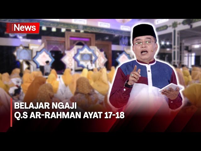 Video Belajar Ngaji Q S Ar Rahman Ayat Sindonews Kalam