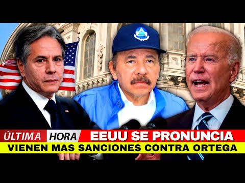 Estados Unidos AMENAZA a Daniel Ortega con nuevas sanciones por fraude electoral