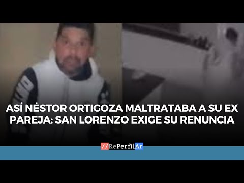 Así Néstor Ortigoza maltrataba a su ex pareja