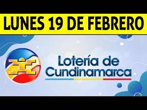 Resultados Lotería de CUNDINAMARCA Lunes 19 de Febrero de 2024  PREMIO MAYOR