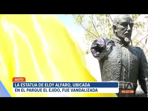 Policía investiga al culpable del vandalismo a la estatua de Eloy Alfaro, en el Parque El Ejido