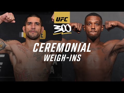 UFC 300: Ceremonial Weigh-In