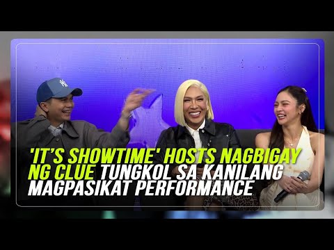 'It’s Showtime' hosts nagbigay ng clue tungkol sa kanilang Magpasikat performance | ABS-CBN News