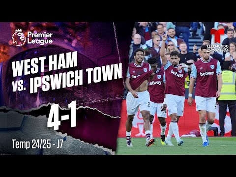 Highlights & Goals: West Ham vs. Ipswich Town 4-1 | Premier League | Telemundo Deportes