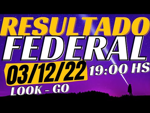Resultado do jogo do bicho ao vivo - FEDERAL - Look - 19:00 03-12-22
