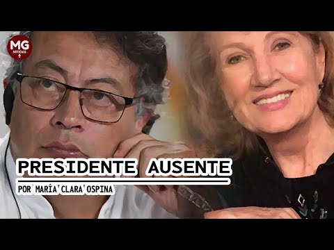 PRESIDENTE AUSENTE  Por María Clara Ospina