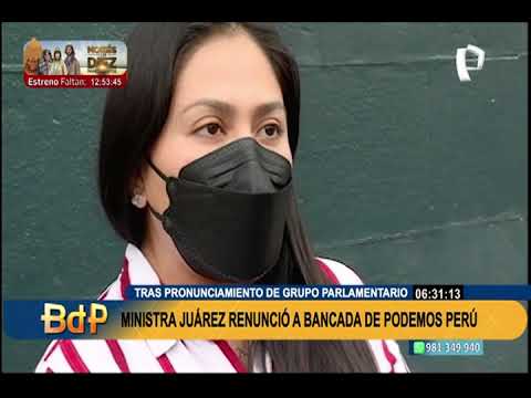 Heidy Juárez: ministra de la Mujer renuncia a la bancada de Podemos Perú