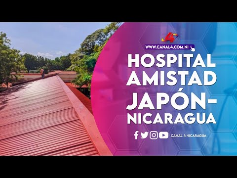 Así lucen las áreas rehabilitadas el Hospital Amistad Japón-Nicaragua en Granada