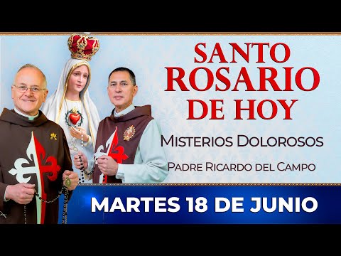 Santo Rosario de Hoy | Martes 18 de Junio - Misterios Dolorosos #rosario #santorosario