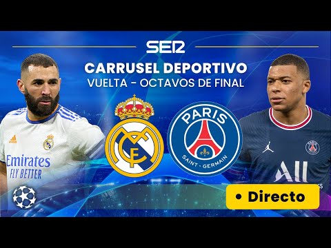 ? REAL MADRID - PARIS SAINT GERMAIN  | Octavos de Final de la UEFA Champions League EN DIRECTO