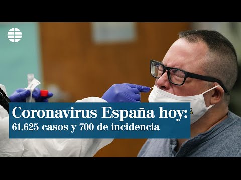 Coronavirus España hoy: 61.625 casos nuevos y la incidencia acumulada en 700