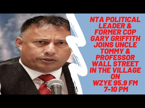 Gary Griffith Joins Uncle Tommy & Professor Wall Street In The Village On WZYE 95.9 FM 7-10 PM