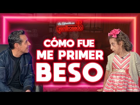 El PRIMER BESO de la GÜEREJA | María Elena Saldaña | La entrevista con Yordi Rosado