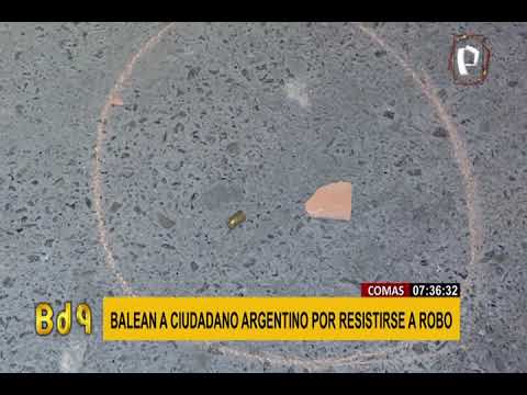 Comas: balean a ciudadano argentino que se resistió a robo