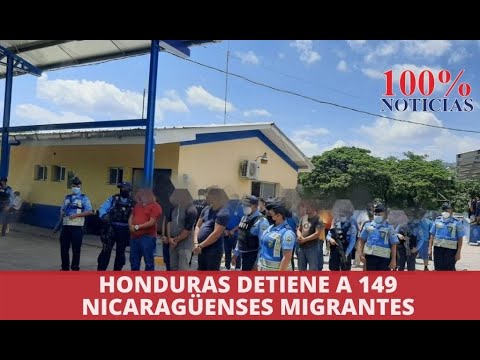 Honduras detiene a 149 nicaragüenses y 31 presuntos traficantes de personas