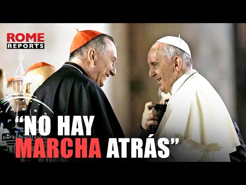 ÚLTIMA HORA | Cardenal Parolin, sobre las reformas del papa Francisco: “No hay marcha atrás”