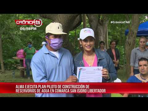 Ejecutan plan piloto para reservorios de agua en San Isidro Libertador – Nicaragua