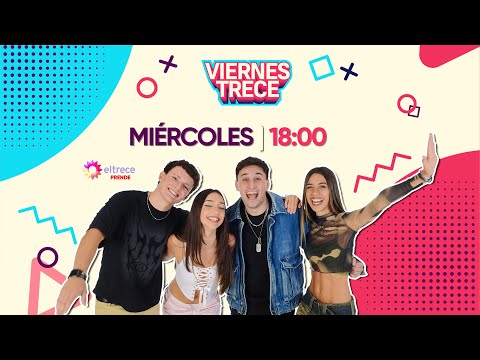 #ViernesTrece ¡EN VIVO! MIÉRCOLES 9 de OCTUBRE a las 18:00