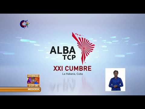 Acoge Cuba XXI Cumbre del ALBA-TCP