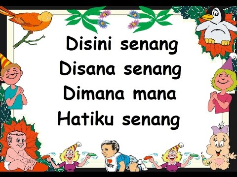 lirik DISINI SENANG DISANA SENANG - Lagu Anak - Cipt. Mutahar - Musik Pompi S.