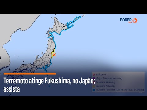 Terremoto atinge Fukushima, no Japão; assista