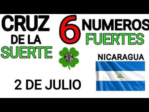 Cruz de la suerte y numeros ganadores para hoy 2 de Julio para Nicaragua