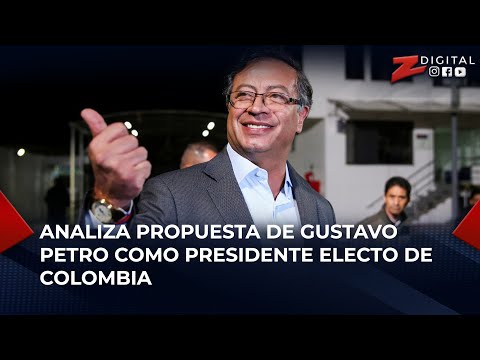 Susana Gautreau analiza propuesta de Gustavo Petro como presidente electo de Colombia