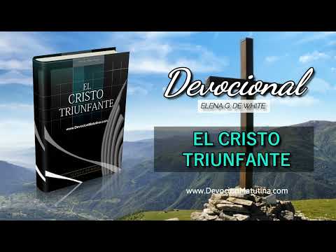 27 de enero | Devocional: El Cristo triunfante | No busquemos el conocimiento de los necios