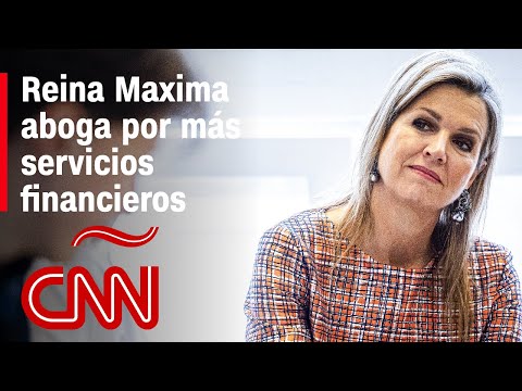 Reina Maxima aboga por más acceso a servicios financieros en Latinoamérica