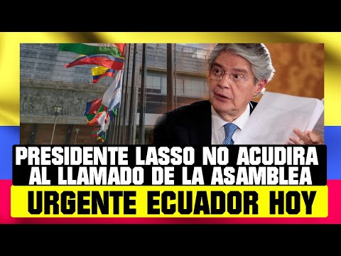 PRESIDENTE LASSO NO COMPARECERÁ AL LLAMADO DE LA ASAMBLEA NOTICIAS DE ECUADOR HOY 12 DE DICIEMBRE