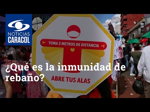 ¿Qué es la inmunidad de rebaño y en cuanto tiempo la logrará Colombia