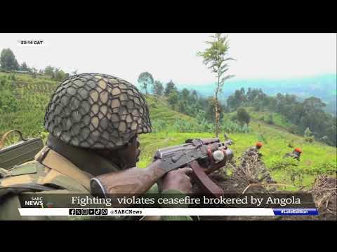 Fighting violates ceasefire brokered by Angola