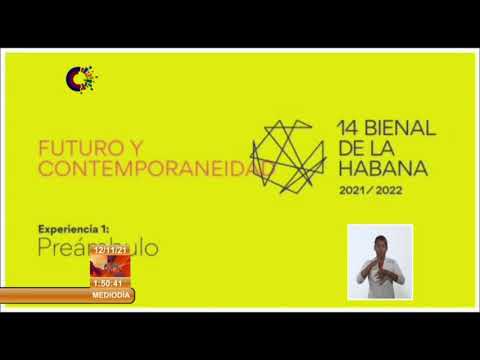 Inauguran en Cuba la Edición XIV de la Bienal de La Habana