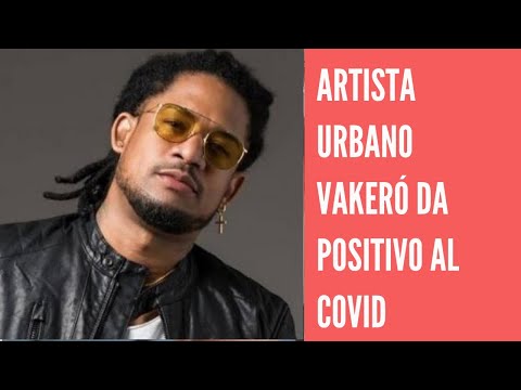 Artista urbano Vakeró da positivo al Covid-19